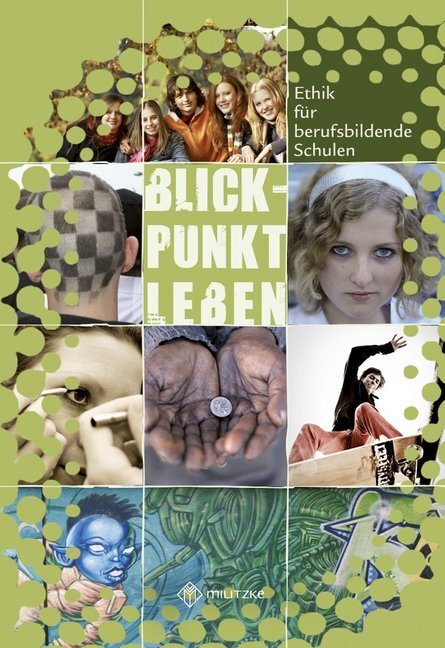 Cover: 9783861895237 | Blickpunkt Leben- Ethik für berufsbildende Schulen | Ulrich Heublein