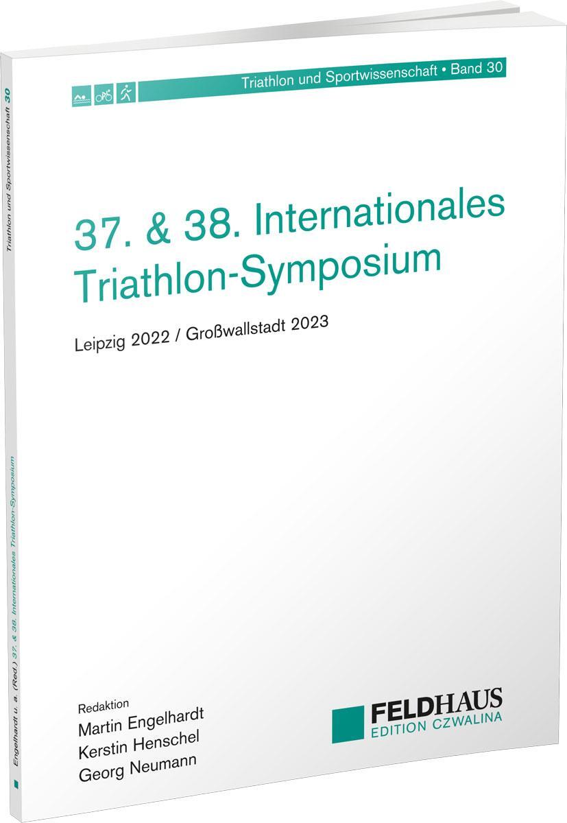 Cover: 9783880207233 | 37. &amp; 38. Internationales Triathlon-Symposium | Engelhardt (u. a.)