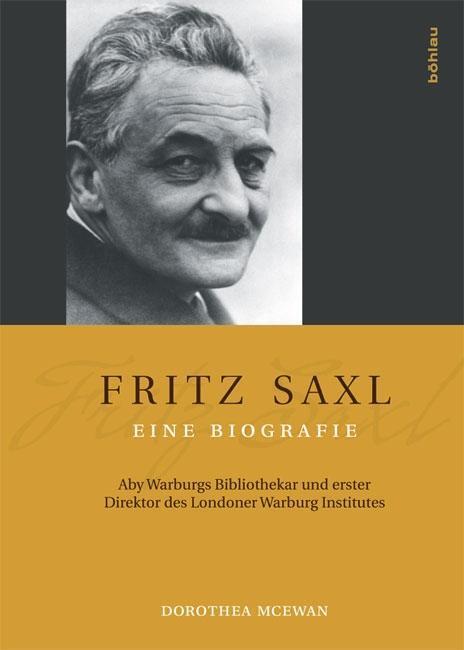 Cover: 9783205788638 | Fritz Saxl - Eine Biografie | Dorothea McEwan | Buch | 344 S. | 2012