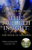 Cover: 9780857500205 | The Twelfth Insight | James Redfield | Taschenbuch | 336 S. | Englisch