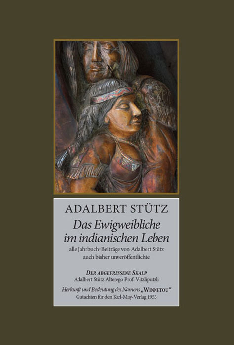 Cover: 9783780205735 | Das Ewigweibliche im indianischen Leben | Adalbert Stütz | Taschenbuch