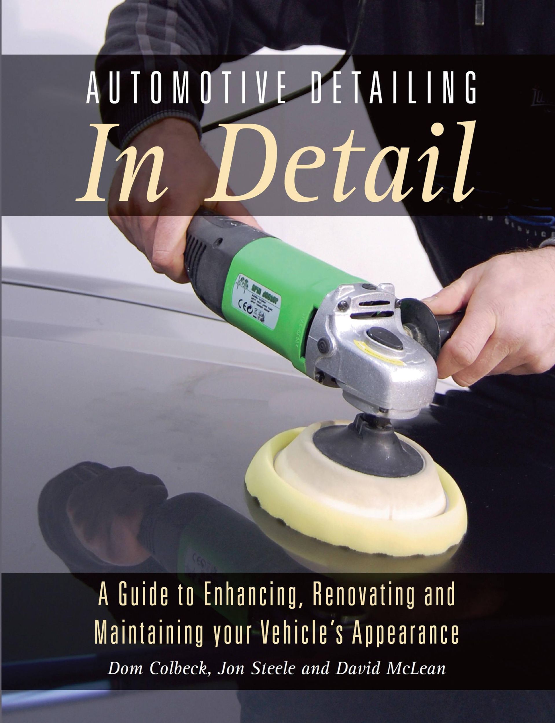 Cover: 9781785002427 | Automotive Detailing in Detail | David Mclean (u. a.) | Taschenbuch