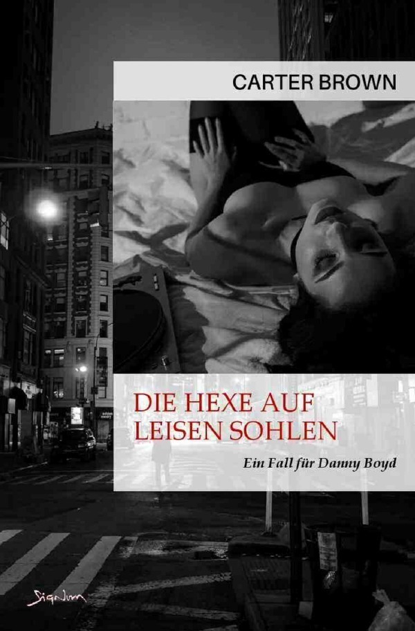 Cover: 9783757510039 | Die Hexe auf leisen Sohlen - Ein Fall für Danny Boyd | Carter Brown