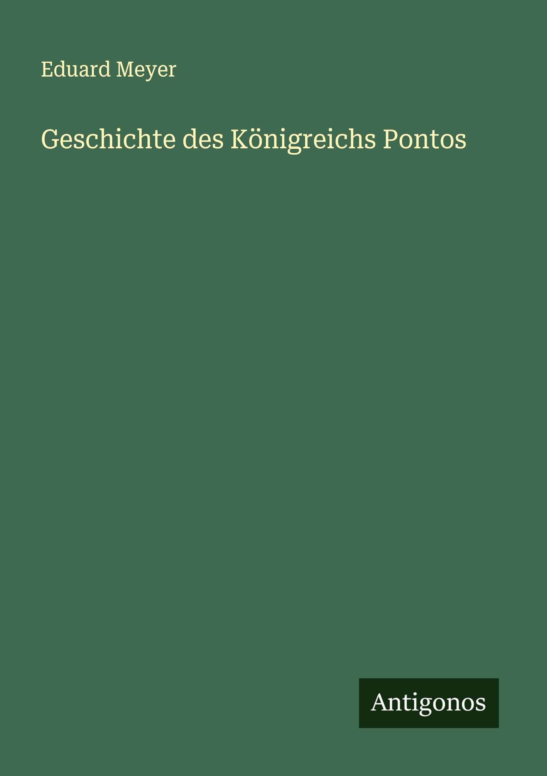 Cover: 9783386966245 | Geschichte des Königreichs Pontos | Eduard Meyer | Taschenbuch | 2024