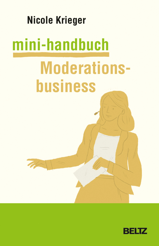 Cover: 9783407366979 | Mini-Handbuch Moderationsbusiness | Nicole Krieger | Taschenbuch