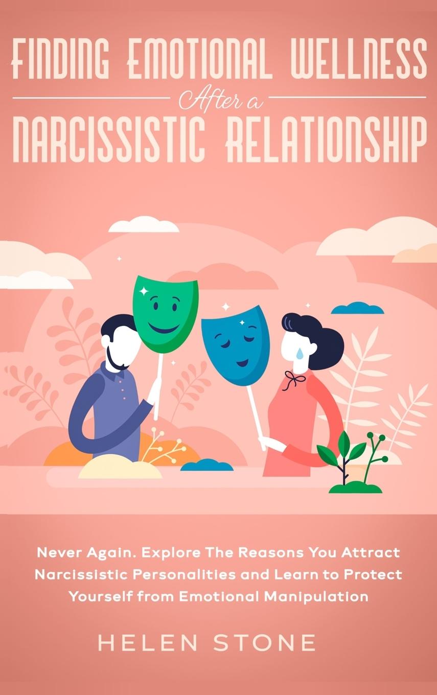 Cover: 9781648660627 | Finding Emotional Wellness After a Narcissistic Relationship | Stone