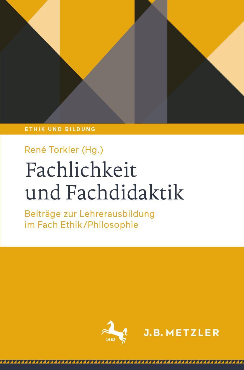 Cover: 9783476051721 | Fachlichkeit und Fachdidaktik | René Torkler | Taschenbuch | ix | 2020