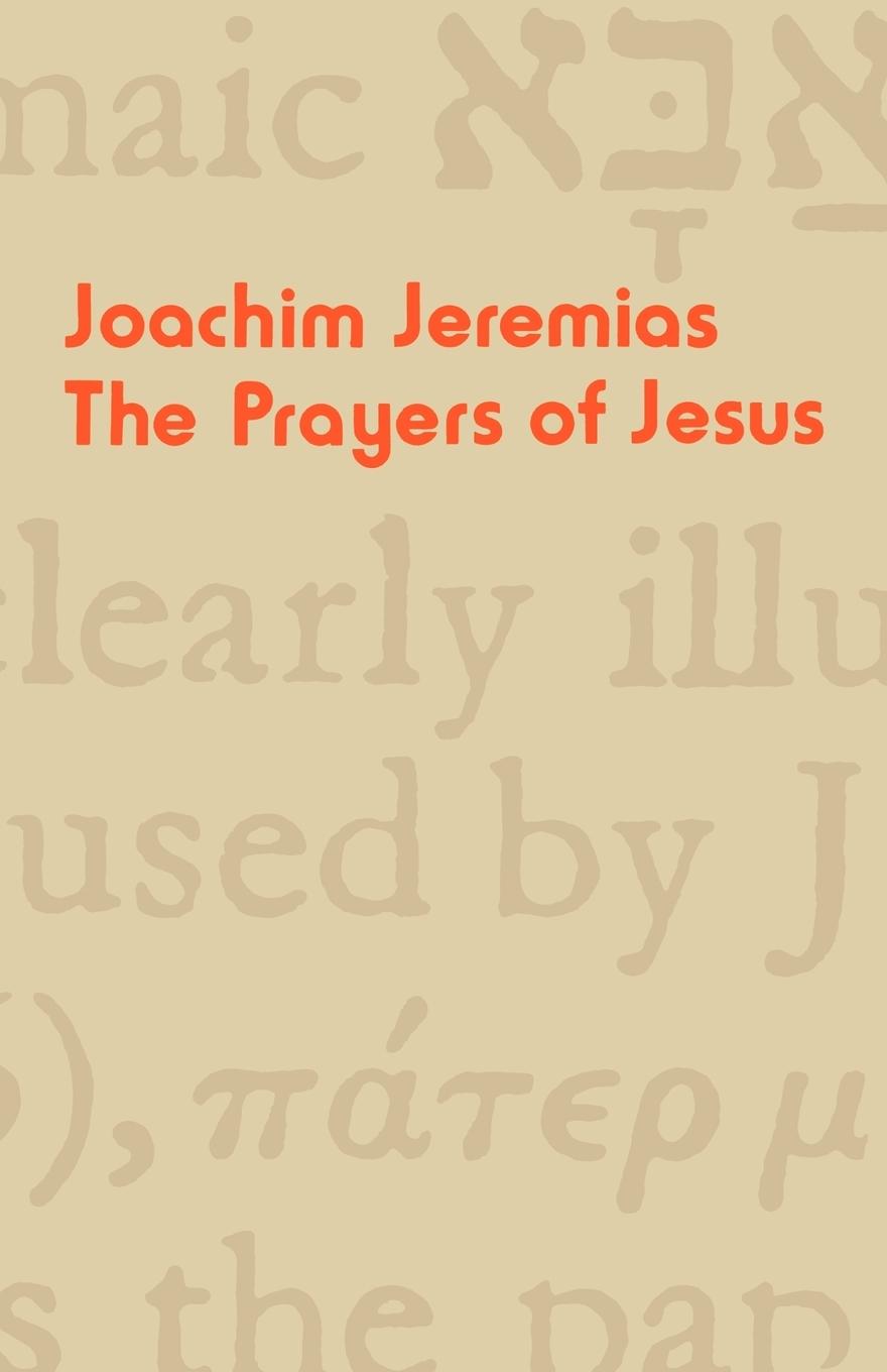 Cover: 9780334012511 | The Prayers of Jesus | Joachim Jeremias | Taschenbuch | Englisch