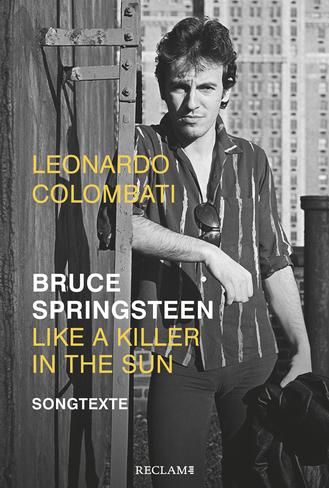 Cover: 9783150112182 | Bruce Springsteen - Like a Killer in the Sun | Songtexte | Buch | 2019