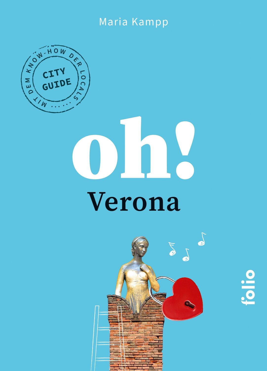 Cover: 9783852569055 | Oh! Verona | Maria Kampp | Taschenbuch | 160 S. | Deutsch | 2024