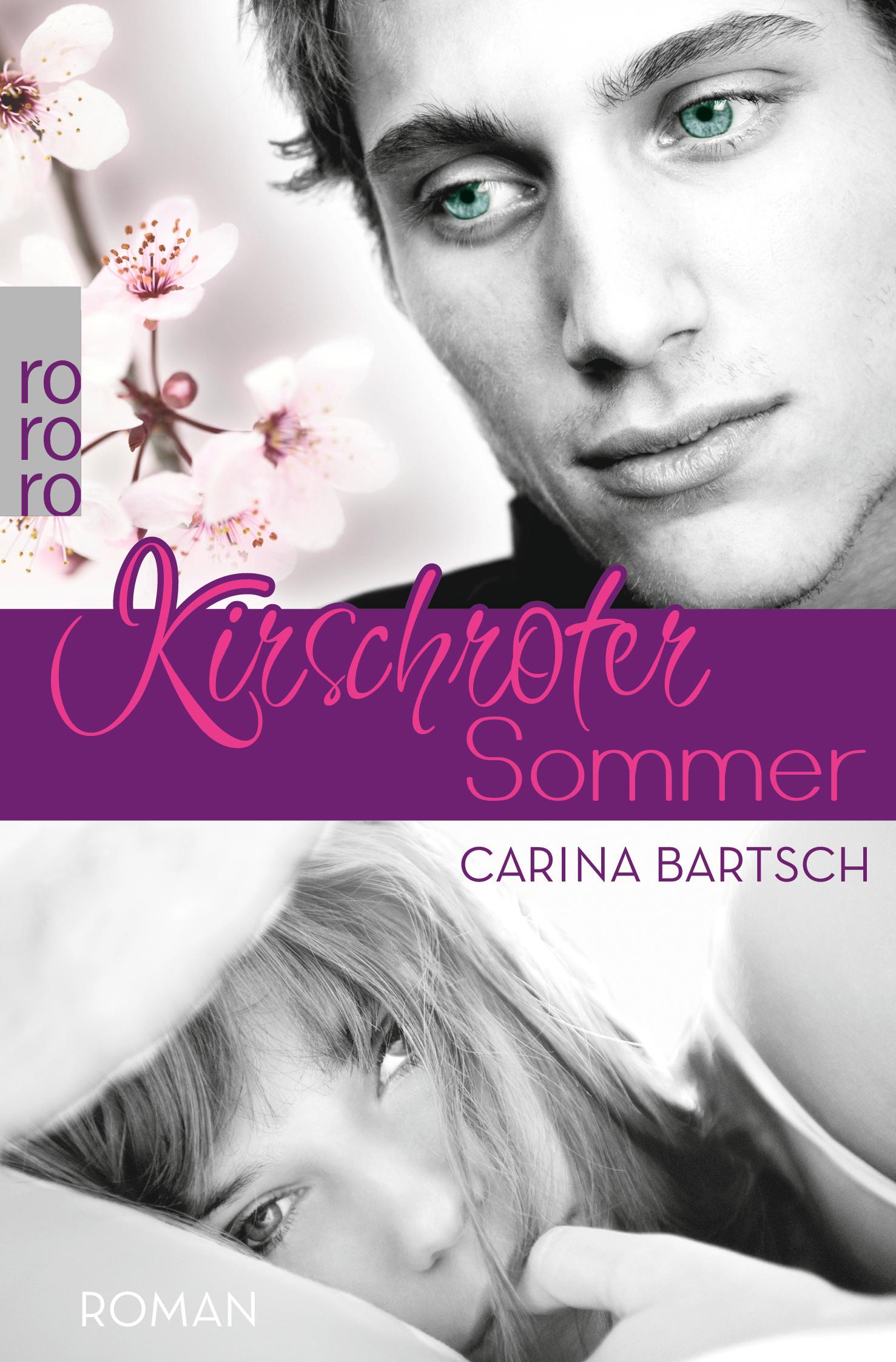 Cover: 9783499227844 | Kirschroter Sommer | Carina Bartsch | Taschenbuch | 512 S. | Deutsch