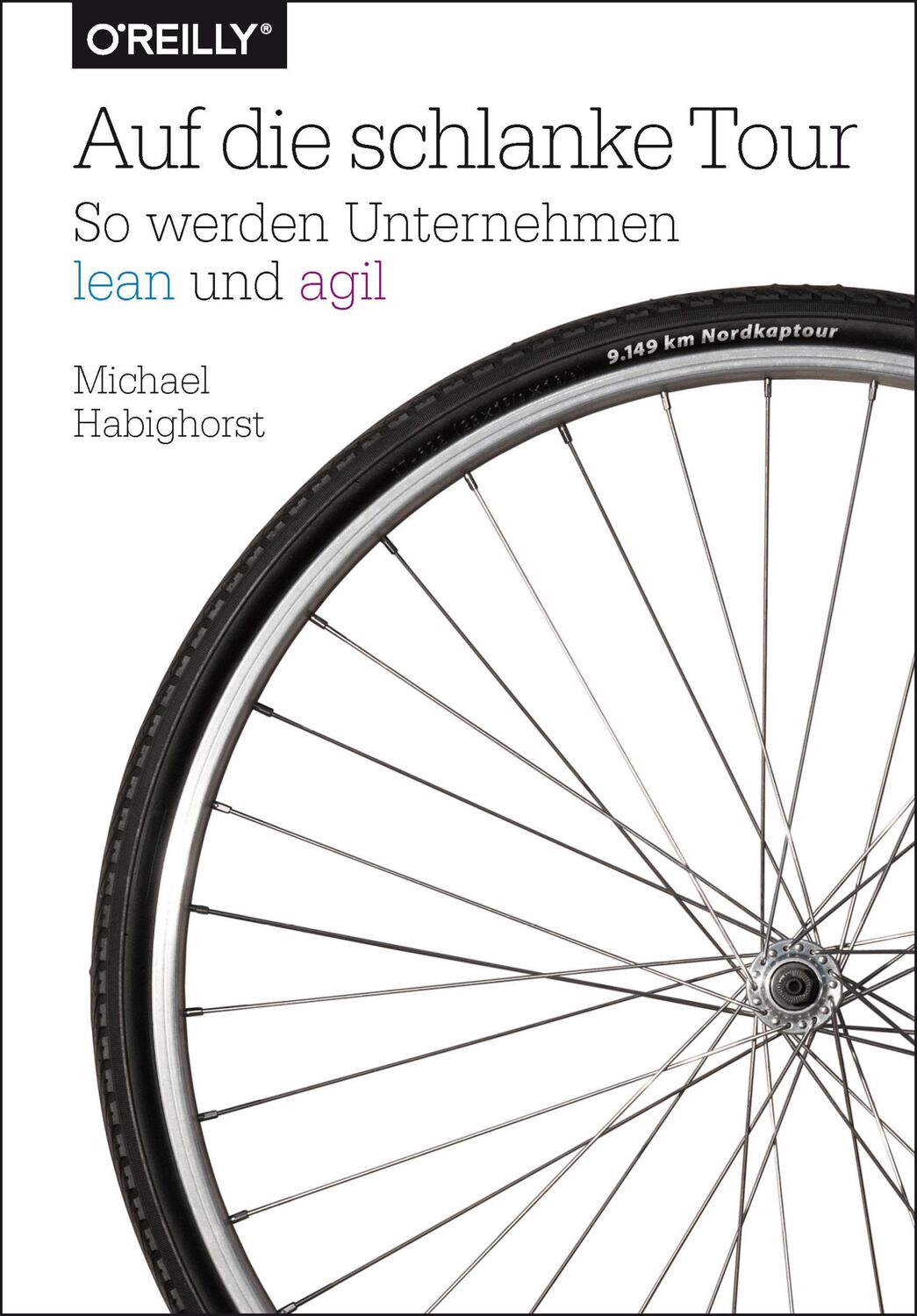 Cover: 9783960090953 | Auf die schlanke Tour | So werden Unternehmen lean und agil | Buch