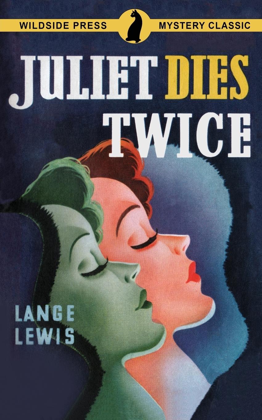 Cover: 9781479430550 | Juliet Dies Twice | Lange Lewis | Taschenbuch | Englisch | 2017