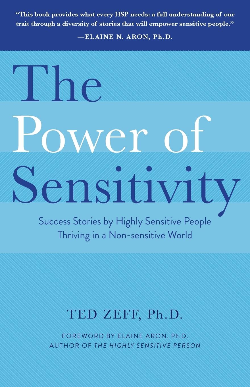 Cover: 9780966074543 | The Power of Sensitivity | Ted Zeff | Taschenbuch | Englisch | 2014