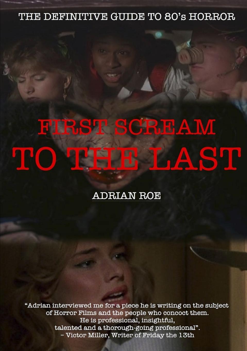 Cover: 9781291972863 | First Scream to the Last | Adrian Roe | Taschenbuch | Englisch | 2014