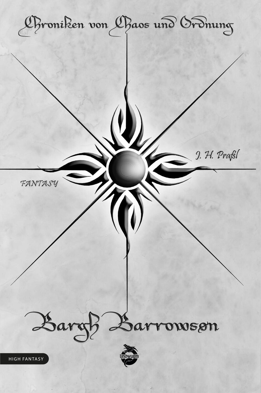 Cover: 9783910279223 | Chroniken von Chaos und Ordnung. Band 3: Bargh Barrowson. Chaos | Buch