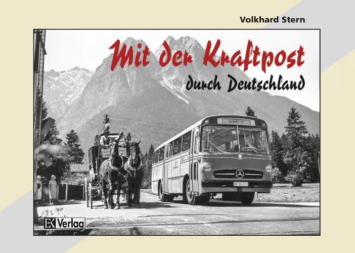 Cover: 9783882558548 | Mit der Kraftpost durch Deutschland | Volkhard Stern | Buch | 152 S.