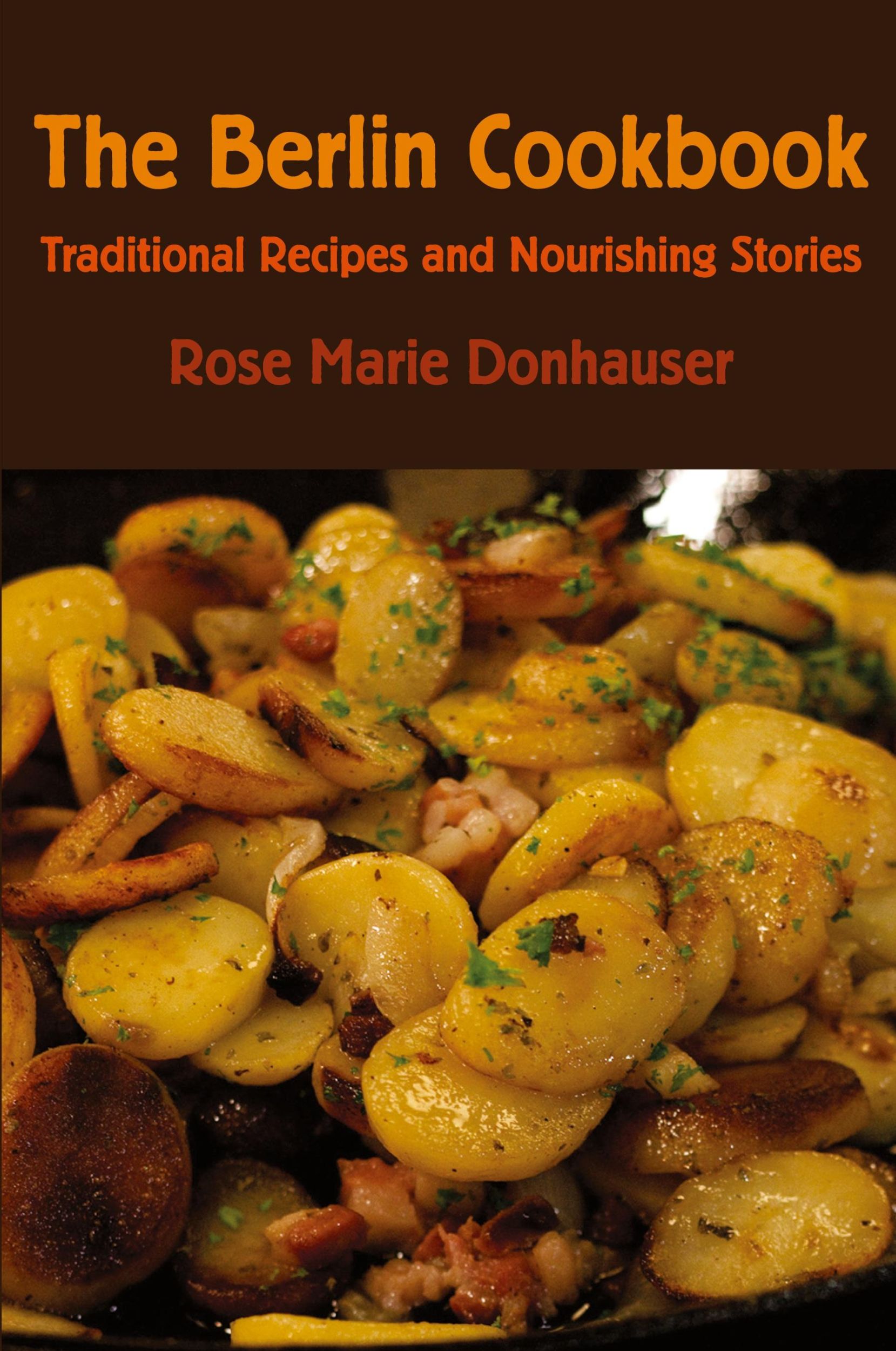 Cover: 9783960260806 | The Berlin Cookbook | Rose Marie Donhauser | Taschenbuch | Englisch