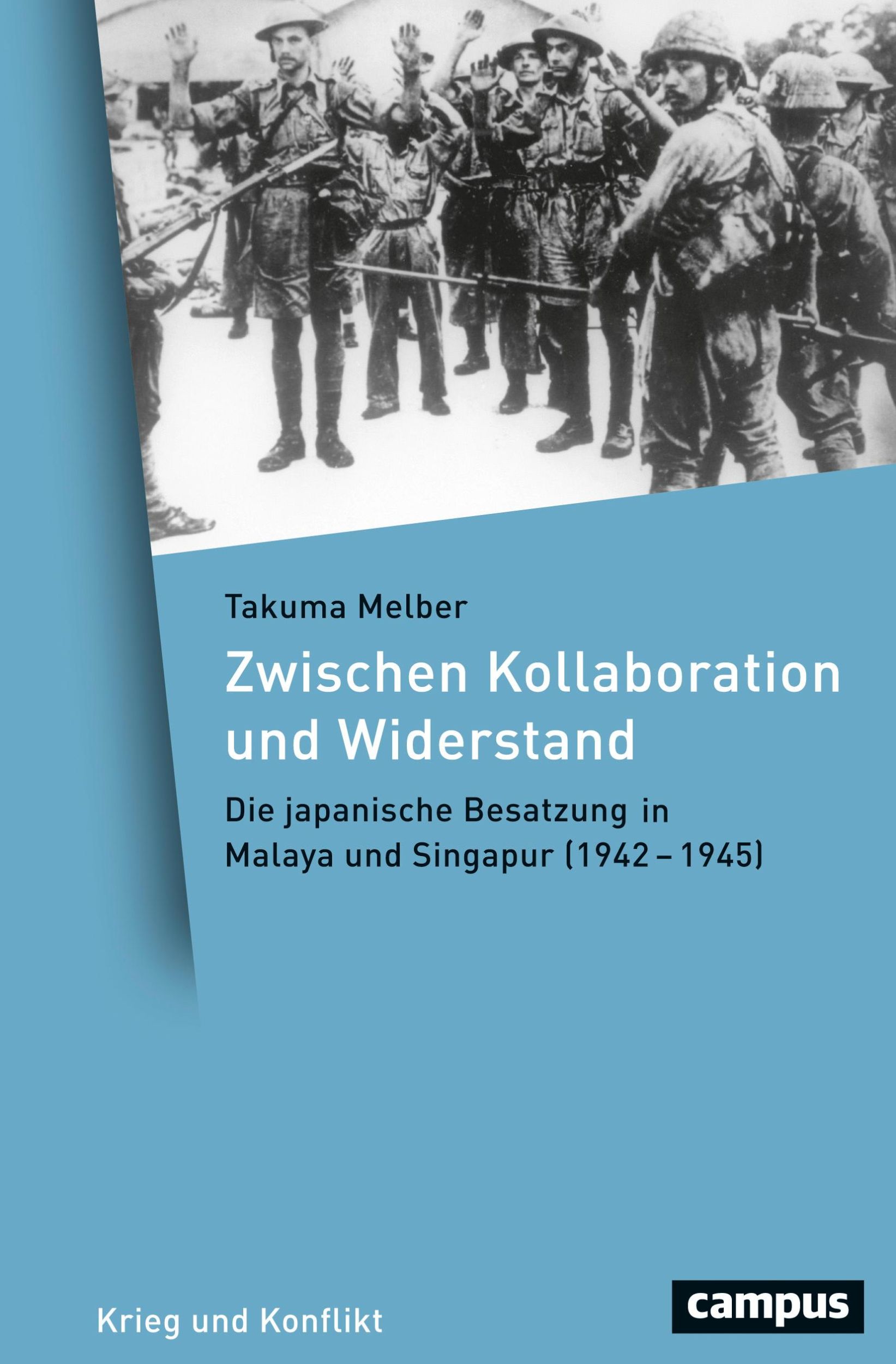 Cover: 9783593508177 | Zwischen Kollaboration und Widerstand | Takuma Melber | Buch | 648 S.