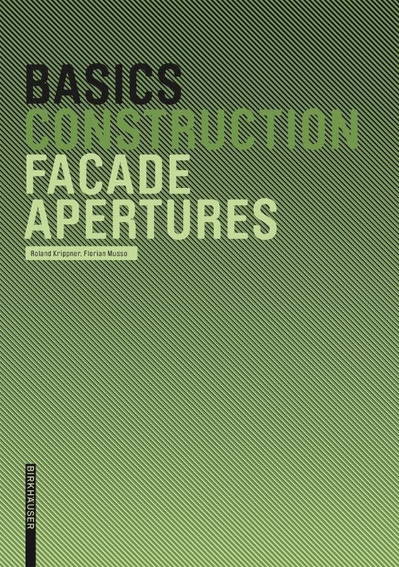 Cover: 9783764384661 | Facade Apertures | Roland Krippner (u. a.) | Buch | 84 S. | Englisch