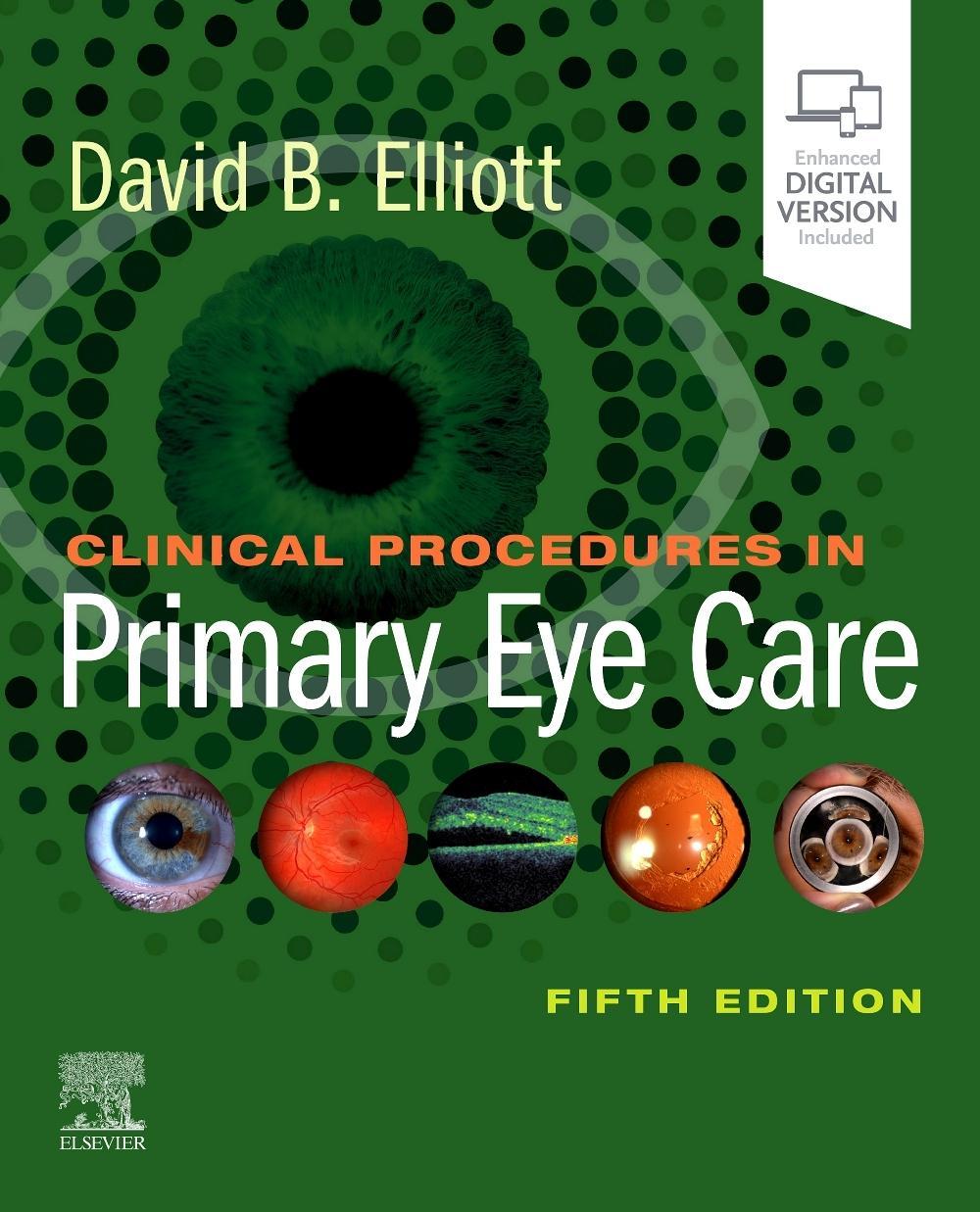 Cover: 9780702077890 | Clinical Procedures in Primary Eye Care | David B Elliott | Buch