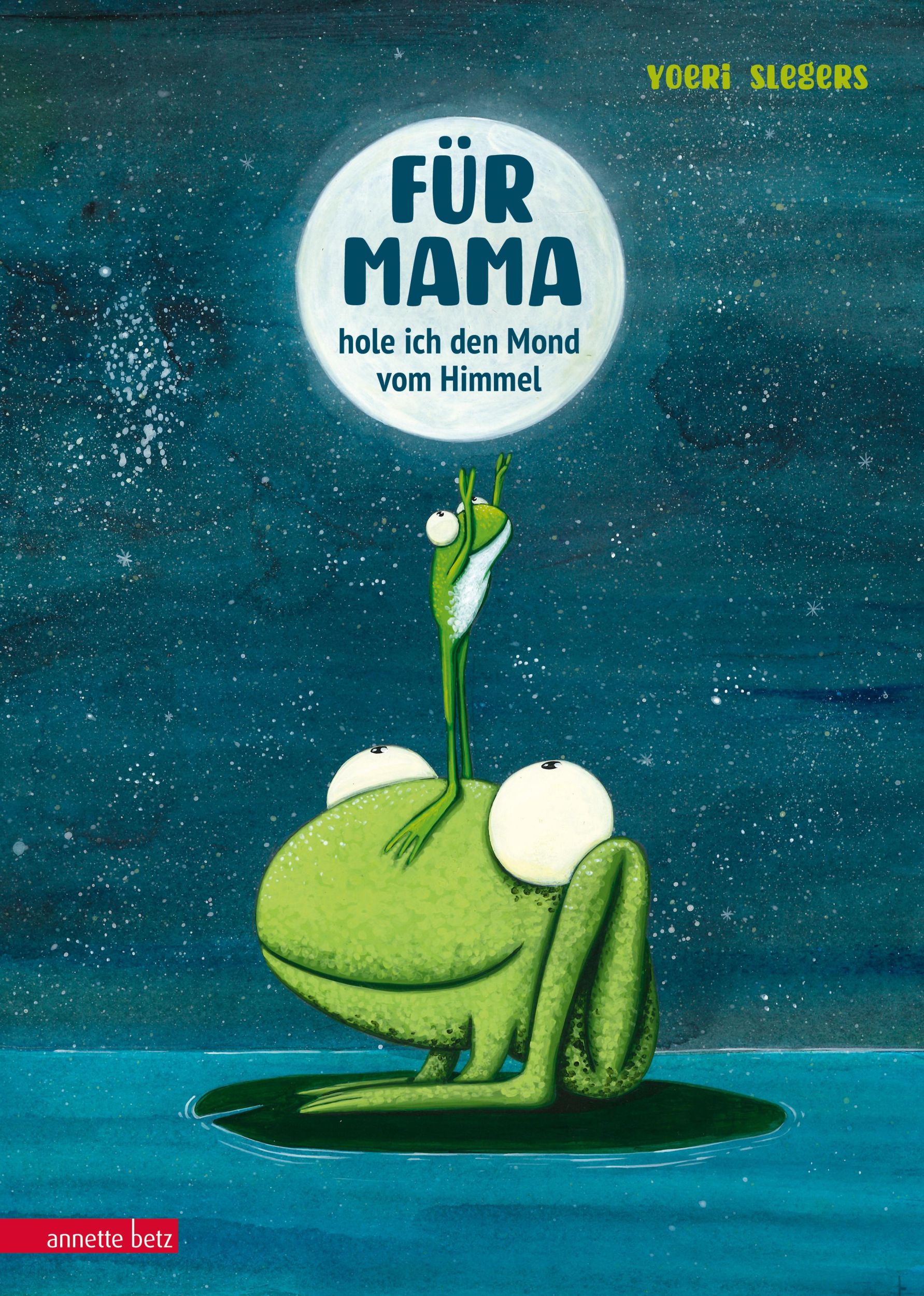 Cover: 9783219119374 | Für Mama hole ich den Mond vom Himmel | Yoeri Slegers | Buch | 32 S.