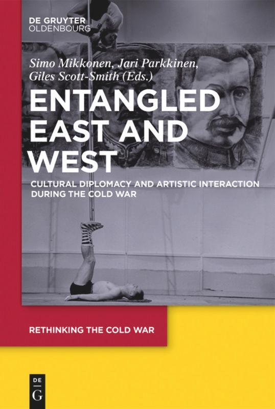 Cover: 9783110570502 | Entangled East and West | Simo Mikkonen (u. a.) | Buch | ISSN | VI