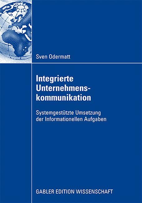 Cover: 9783834916723 | Integrierte Unternehmenskommunikation | Sven Odermatt | Taschenbuch