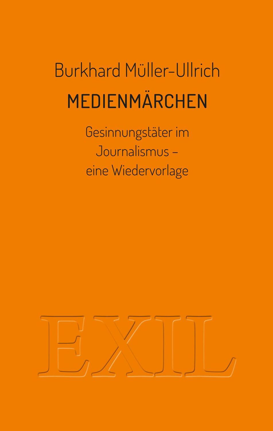 Cover: 9783982556239 | Medienmärchen | Gesinnungstäter im Journalismus - eine Wiedervorlage