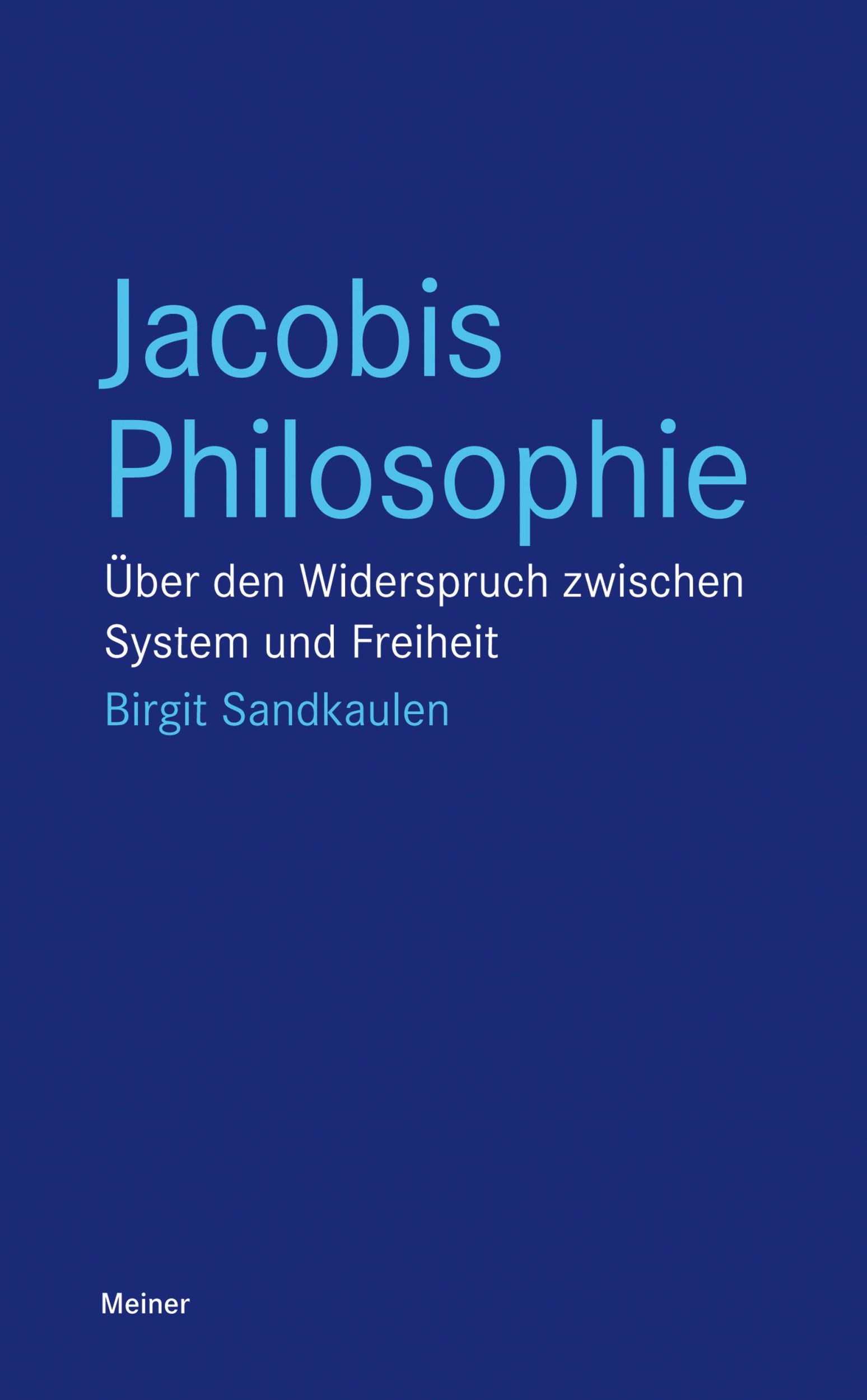 Cover: 9783787336289 | Jacobis Philosophie | Birgit Sandkaulen | Taschenbuch | Blaue Reihe