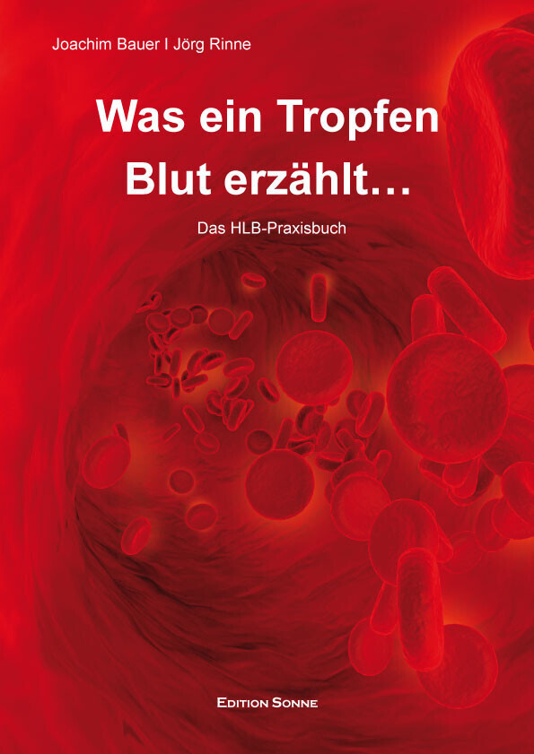 Cover: 9783941806030 | Was ein Tropfen Blut erzählt | Das HLB-Praxisbuch | Jörg Rinne | Buch