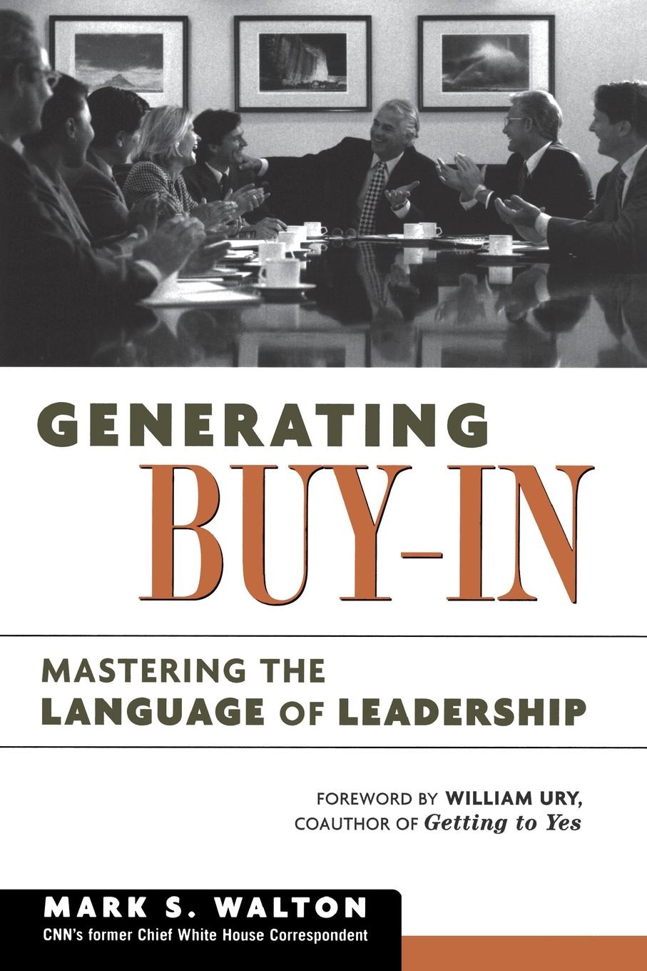 Cover: 9780814409053 | Generating Buy-In | Mastering the Language of Leadership | Walton