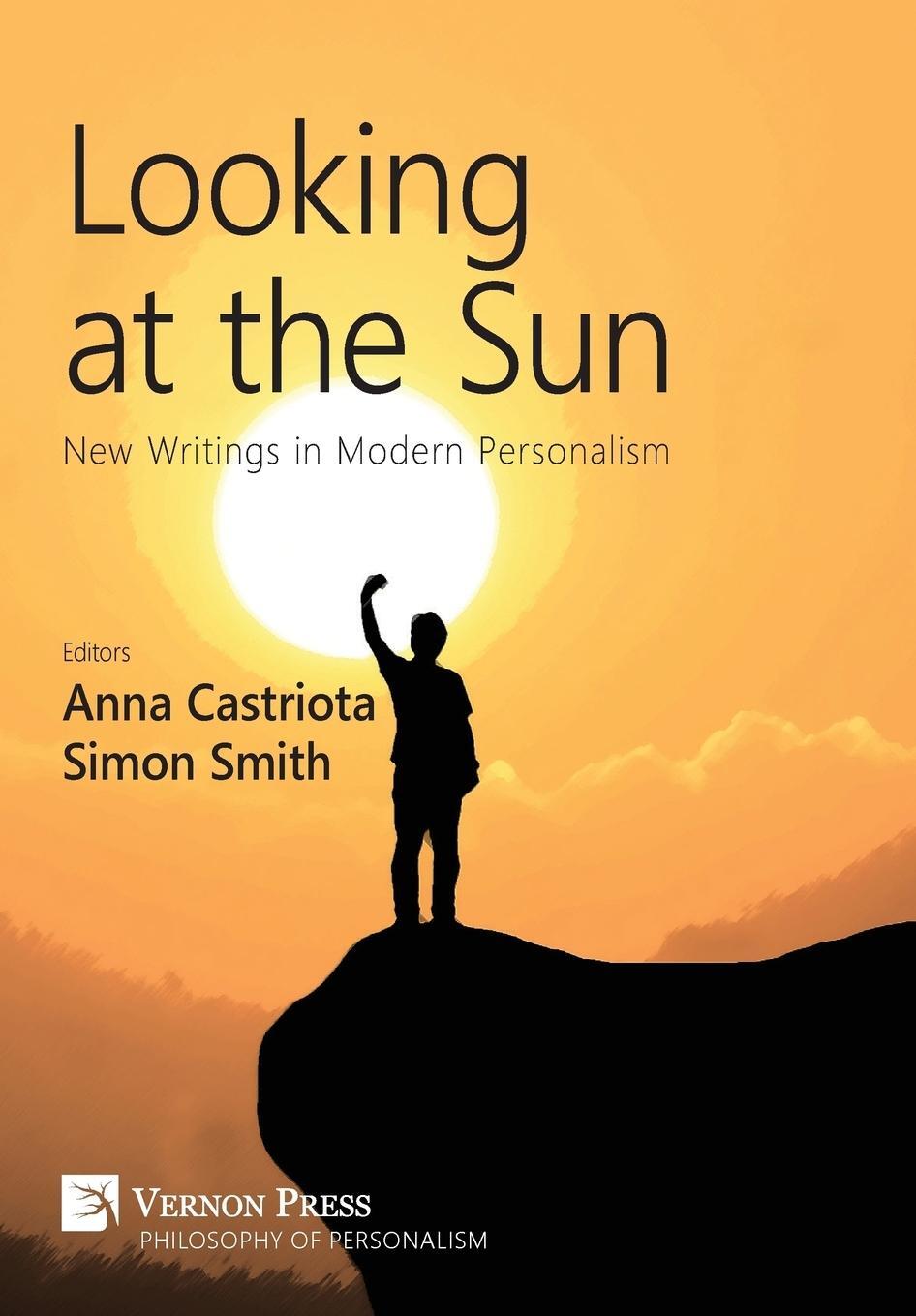 Cover: 9781622732913 | Looking at the Sun | New Writings in Modern Personalism | Simon Smith