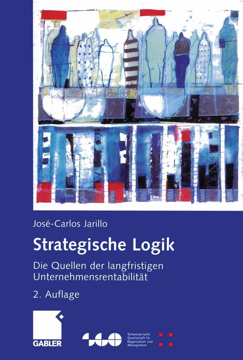 Cover: 9783322852502 | Strategische Logik | José-Carlos Jarillo | Taschenbuch | 351 S. | 2012