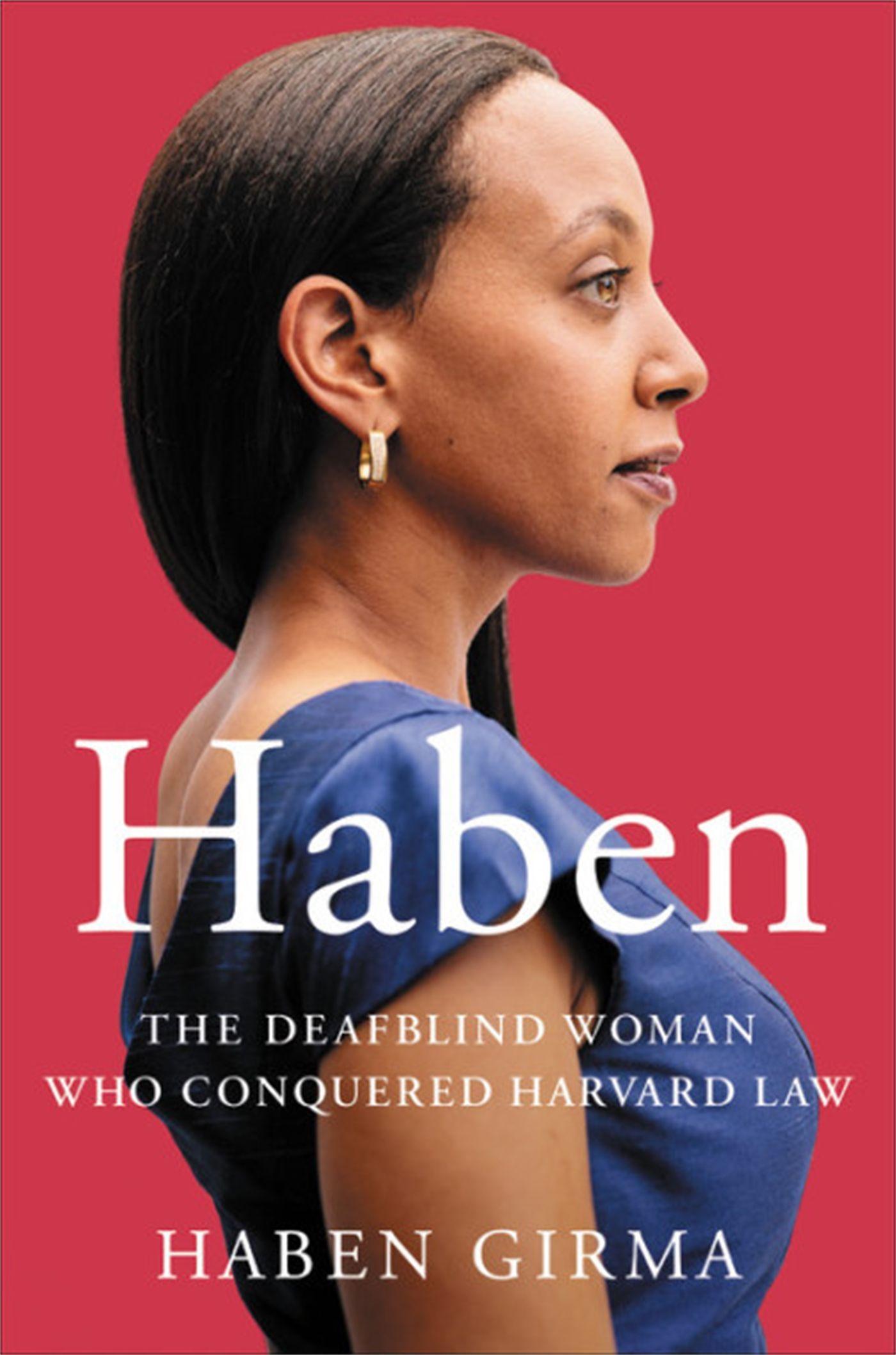 Cover: 9781538728727 | Haben | The Deafblind Woman Who Conquered Harvard Law | Haben Girma