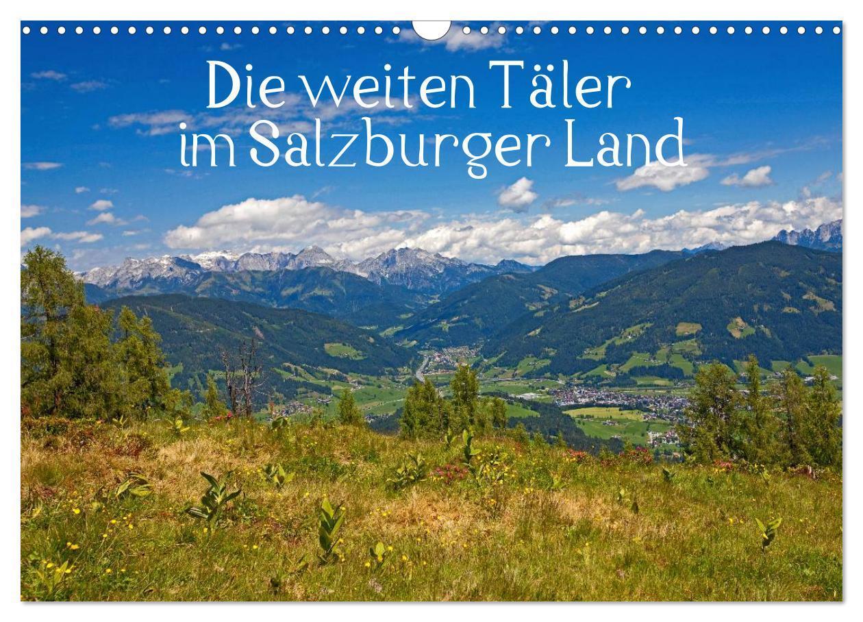 Cover: 9783435493531 | Die weiten Täler im Salzburger Land (Wandkalender 2025 DIN A3...