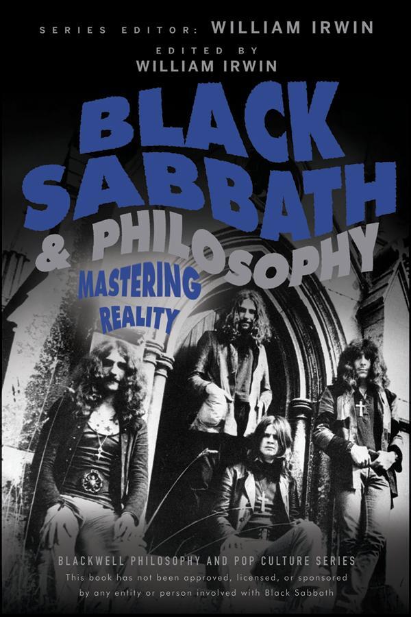 Cover: 9781118397596 | Black Sabbath and Philosophy | Mastering Reality | William Irwin