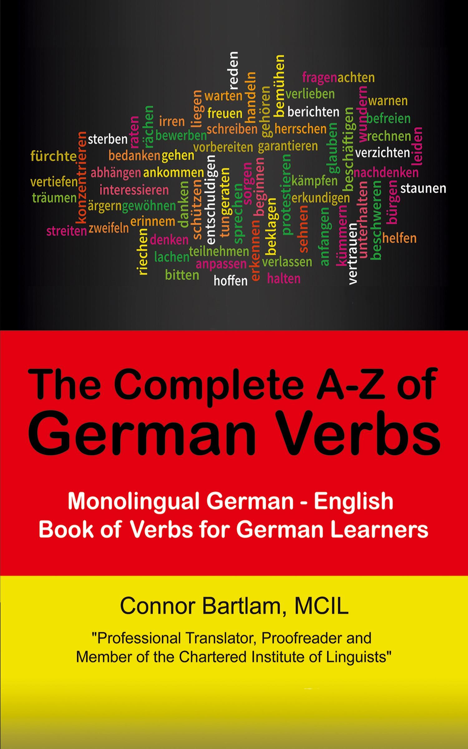 Cover: 9781528947121 | The Complete A-Z of German Verbs | MCIL Connor Bartlam | Taschenbuch