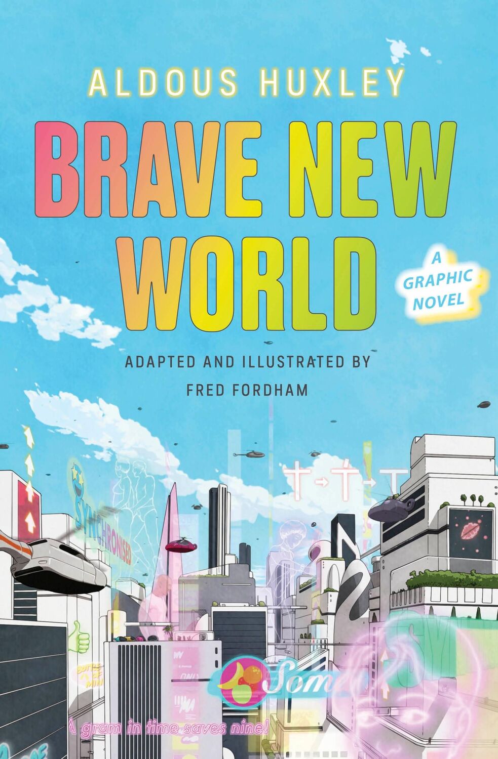 Cover: 9781784877736 | Brave New World: A Graphic Novel | Aldous Huxley | Buch | Englisch