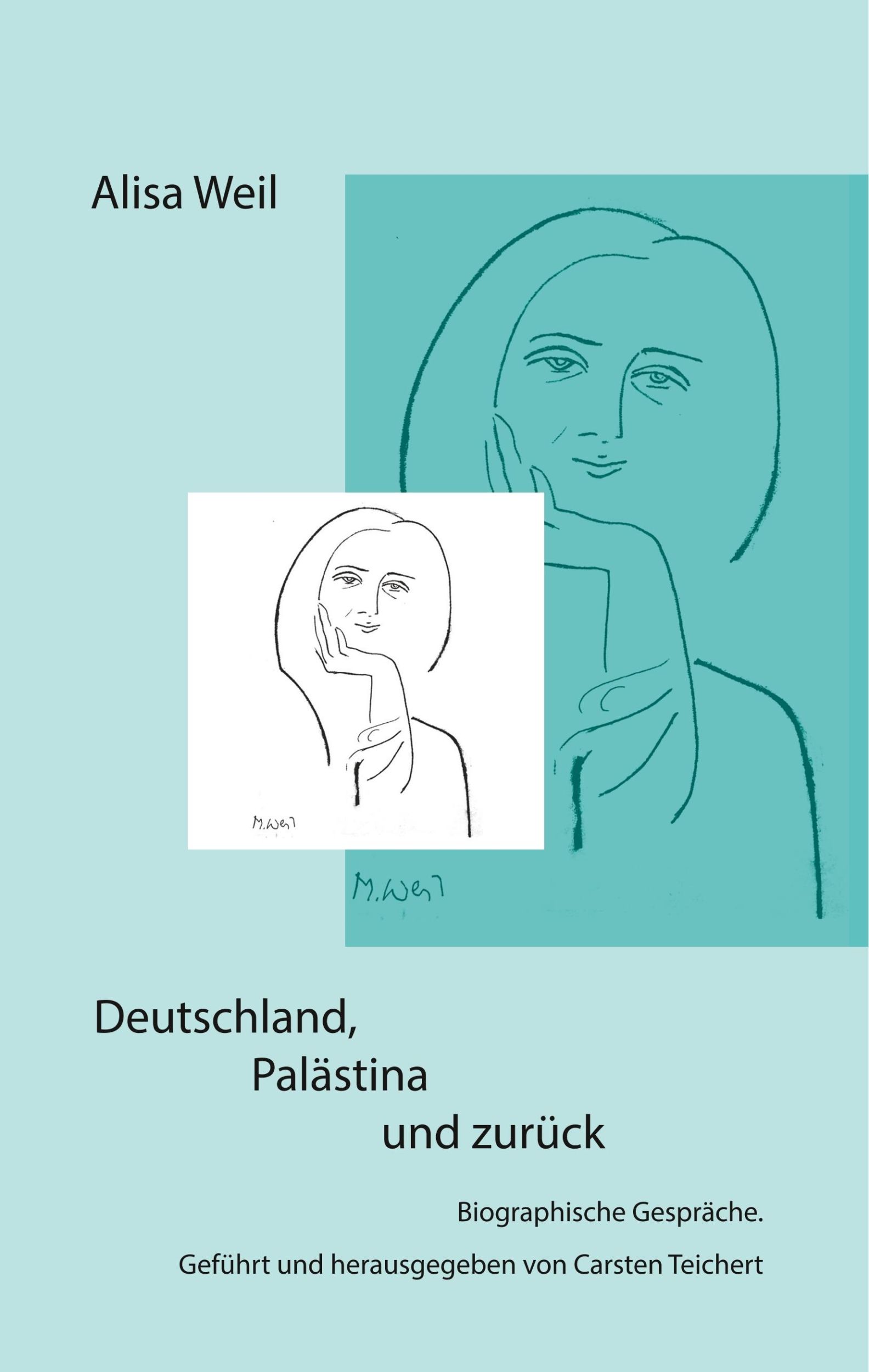 Cover: 9783749480760 | Deutschland, Palästina und zurück | Biographische Gespräche | Teichert