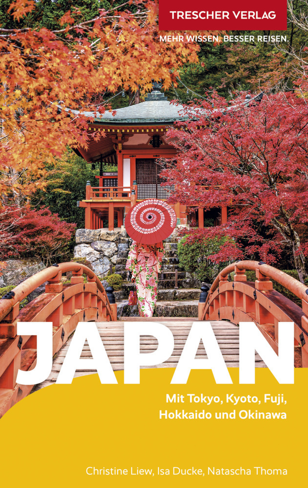 Cover: 9783897946606 | TRESCHER Reiseführer Japan | Natascha Thoma (u. a.) | Taschenbuch