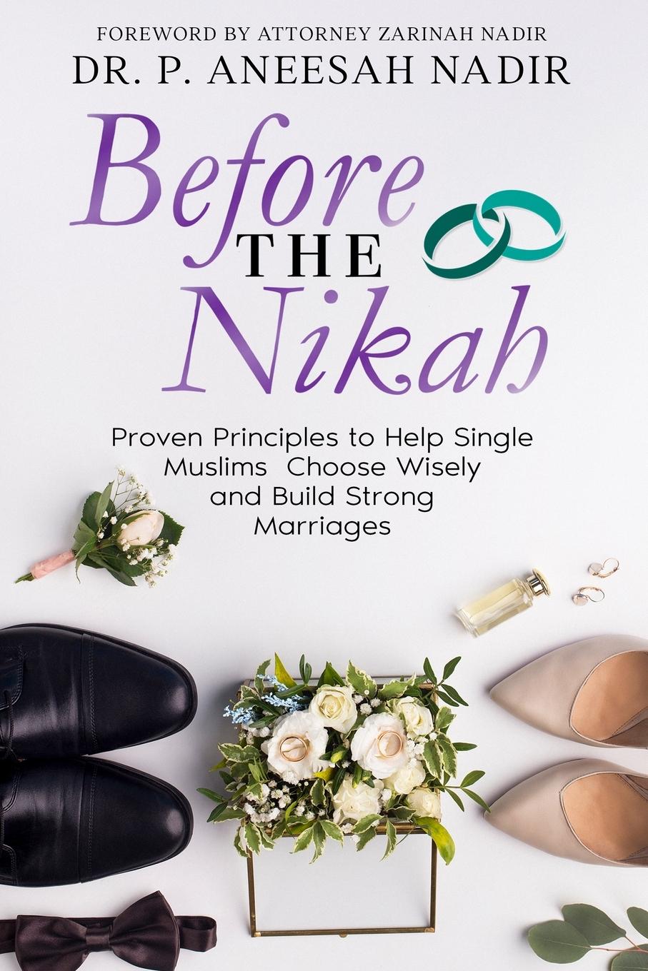 Cover: 9781945873478 | Before the Nikah | P Aneesah Nadir | Taschenbuch | Englisch | 2021