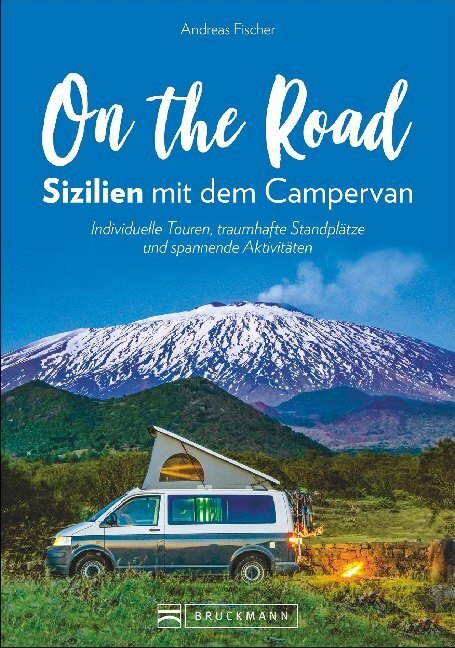 Cover: 9783734312755 | On the Road - Sizilien mit dem Campervan | Andreas Fischer | Buch