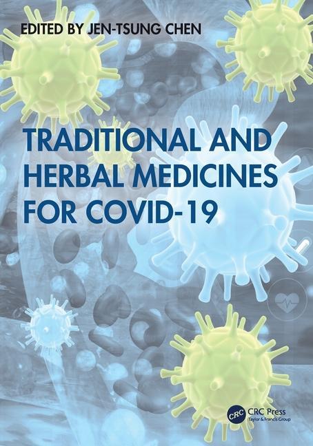 Cover: 9781032590301 | Traditional and Herbal Medicines for COVID-19 | Jen-Tsung Chen | Buch