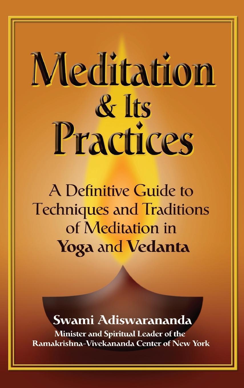 Cover: 9781683361909 | Meditation &amp; Its Practices | Swami Adiswarananda | Buch | Gebunden