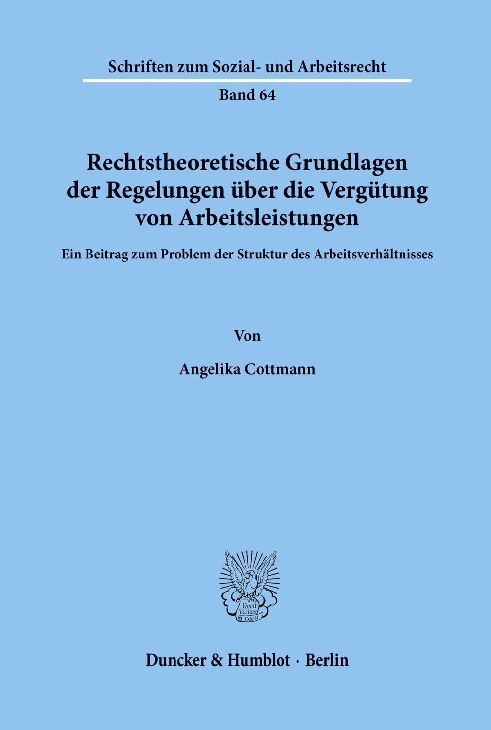 Cover: 9783428052165 | Rechtstheoretische Grundlagen der Regelungen über die Vergütung von...