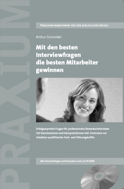 Cover: 9783952271278 | Mit den besten Interviewfragen die besten Mitarbeiter gewinnen | Buch