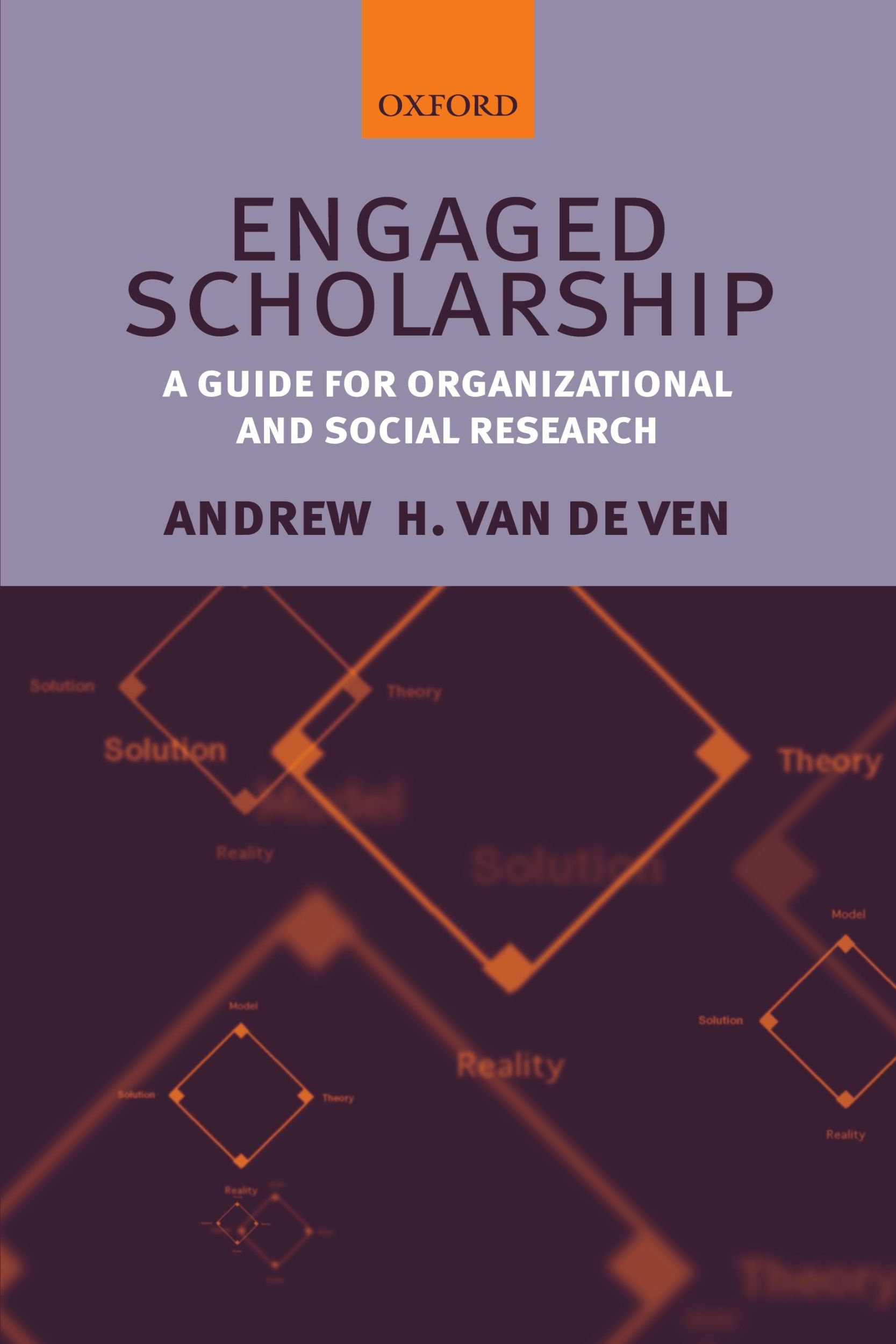 Cover: 9780199226306 | Engaged Scholarship | A Guide for Organizational and Social Research