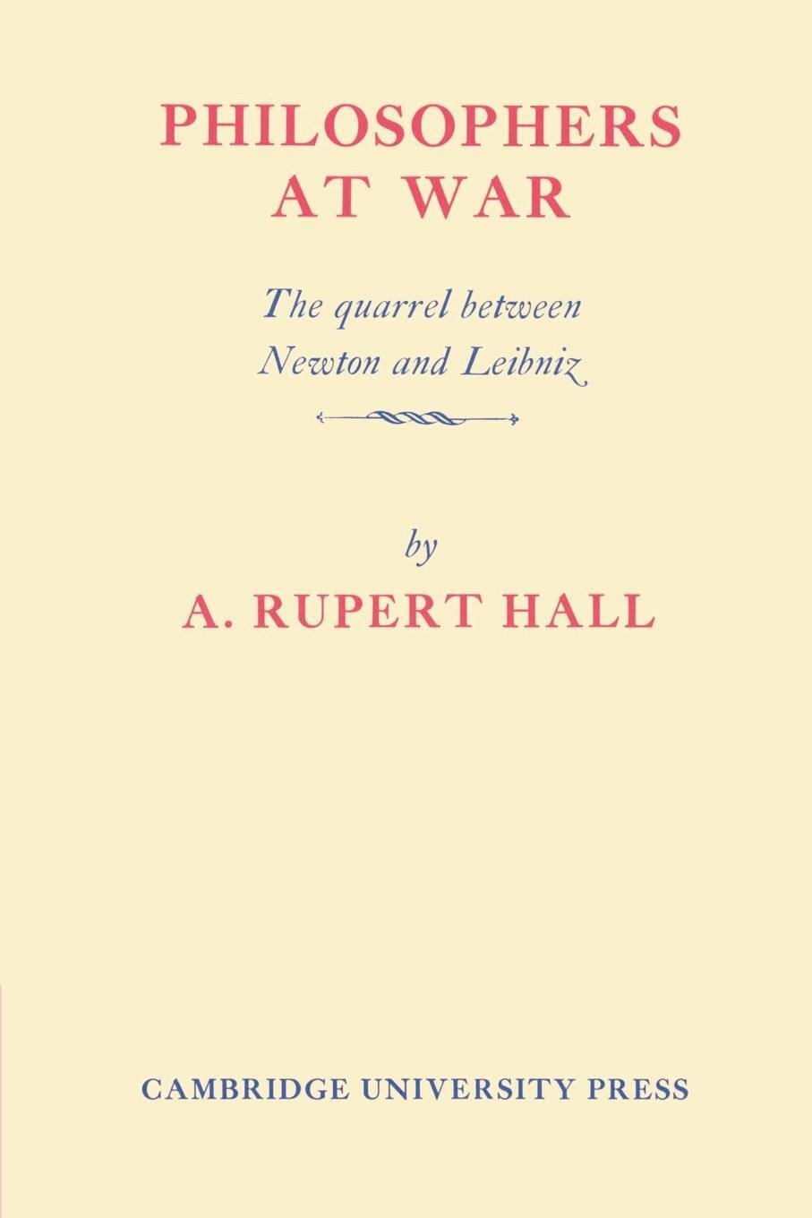 Cover: 9780521524896 | Philosophers at War | The Quarrel Between Newton and Leibniz | Buch