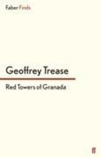 Cover: 9780571295166 | Red Towers of Granada | Geoffrey Trease | Taschenbuch | Paperback